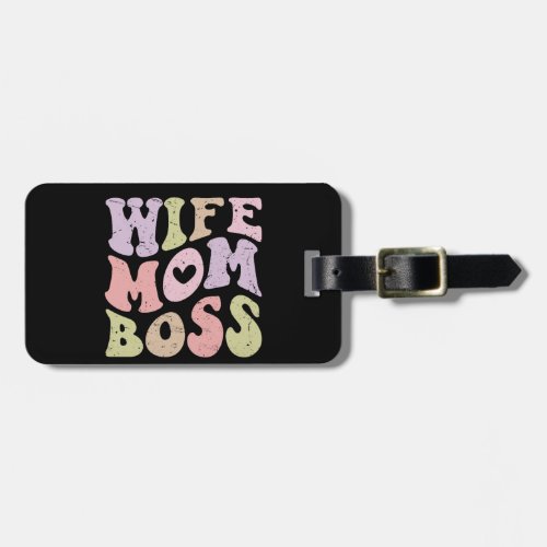 Wife Mom Boss Retro Groovy Mothers day Black Luggage Tag