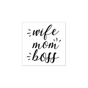 Wife Mom Boss Rubber Stamp