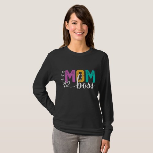 Wife Mom Boss T_Shirt