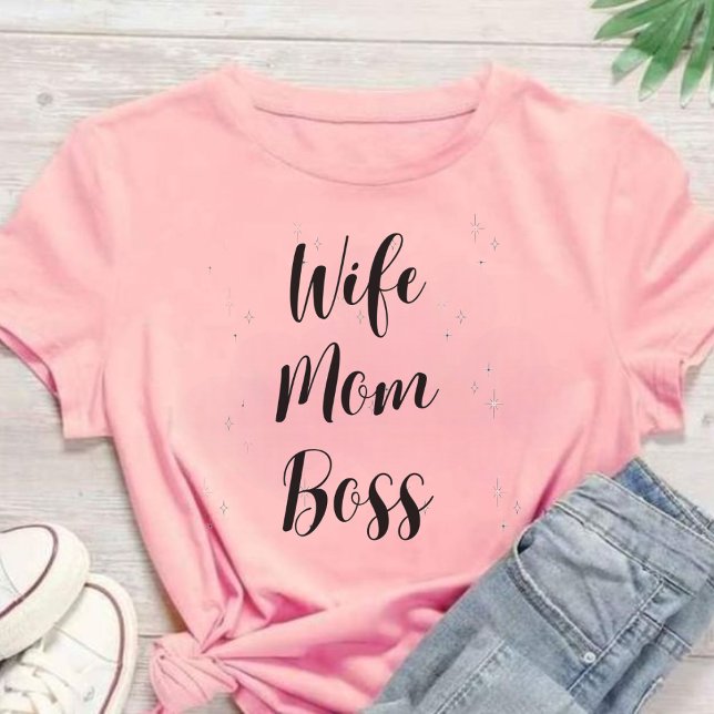 Wife mom boss t-shirt (Creator Uploaded)