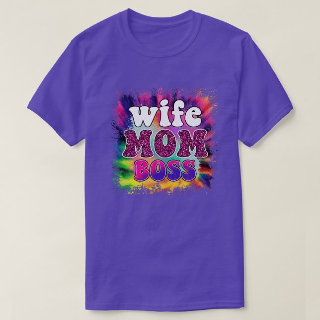 wife mom boss T-Shirt (Design Front)