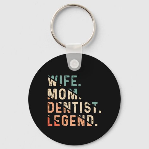 Wife Mom Dentist Dentistry Tooth Doctor Teeth Gift Keychain