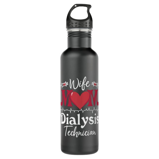 Wife Mom Dialysis Technician Nurse Tech Nephrology Stainless Steel Water Bottle (Front)