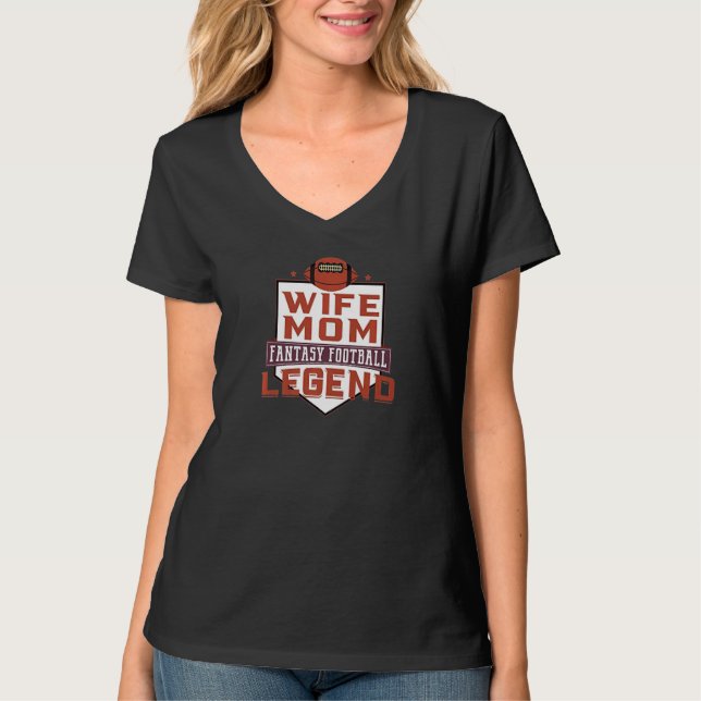 Wife Mom Fantasy Football Legend Premium T-Shirt (Front)