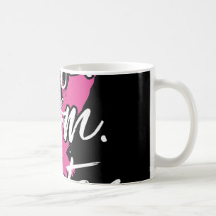 Wife Mom Fighter Breast Cancer Patient Pink Awaren Coffee Mug