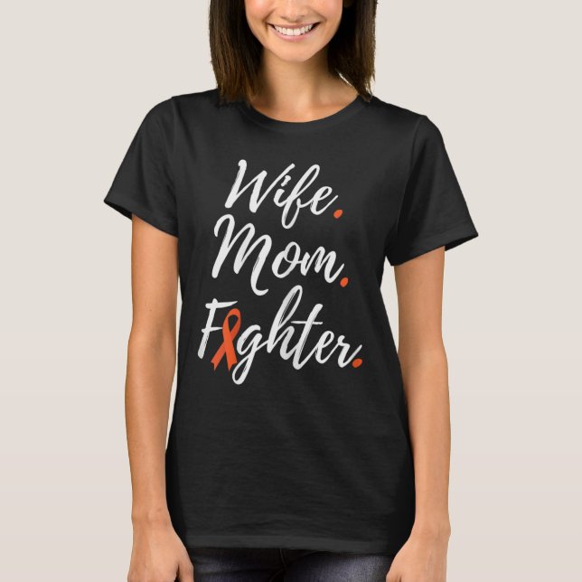 Wife Mom Fighter Rsd Crps Awareness  T-Shirt (Front)