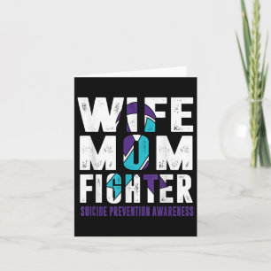 Wife Mom Fighter Suicide Prevention Awareness Card