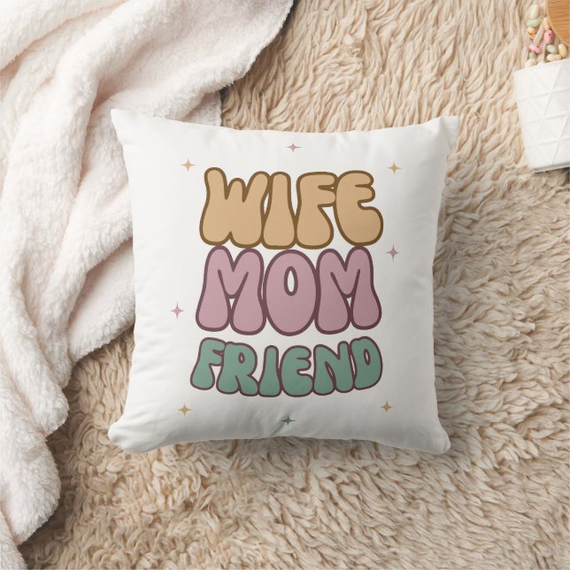 Wife Mom Friend, Mother's Day Gift, Gift For Mom Throw Pillow (Blanket)
