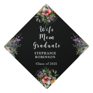 Wife Mom Graduate Elegant Floral  Graduation Cap Topper