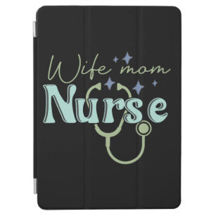 Wife Mom Nurse Gift for Nurse Mother's Day iPad Air Cover
