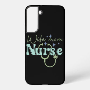 Wife Mom Nurse Gift for Nurse Mother's Day Samsung Galaxy S22+ Case