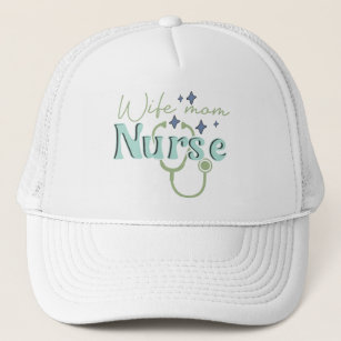 Wife Mom Nurse Gift for Nurse Mother's Day Trucker Hat