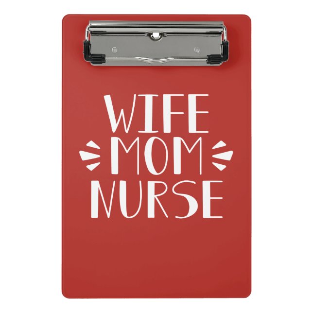 Wife Mom Nurse Graphic Mini Clipboard (Front)