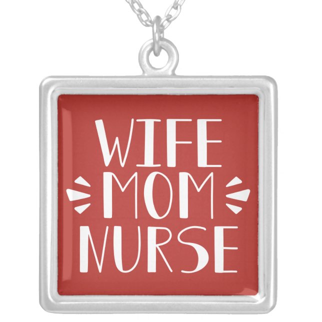 Wife Mom Nurse Graphic Silver Plated Necklace (Front)