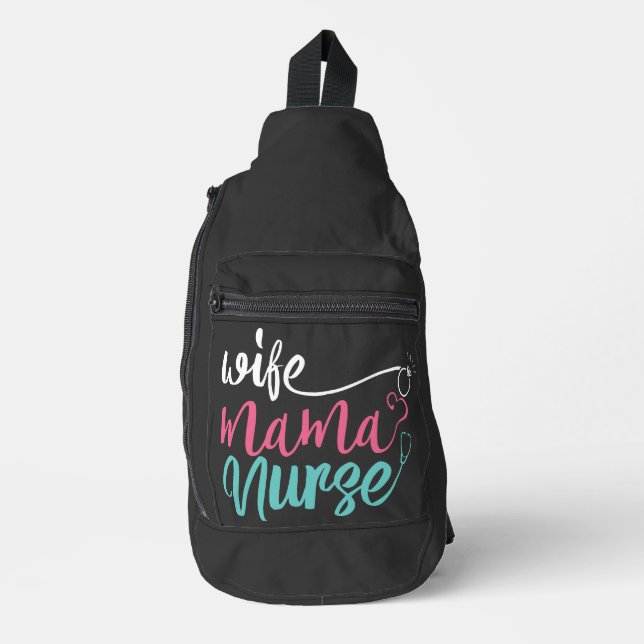 Wife Mom Nurse Mothers Day Sling Bag (Front)
