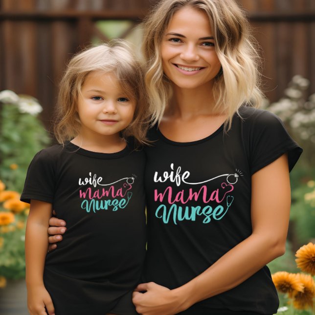 Wife Mom Nurse Mothers Day T-Shirt (Creator Uploaded)