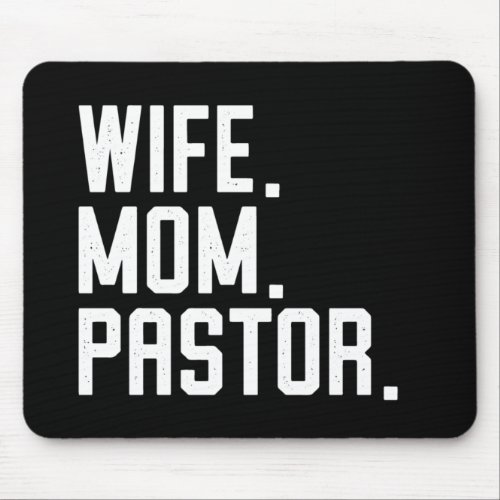 Wife Mom Pastor Mouse Pad