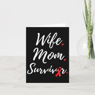 Wife Mom Survivor Blood Cancer Awareness  Card