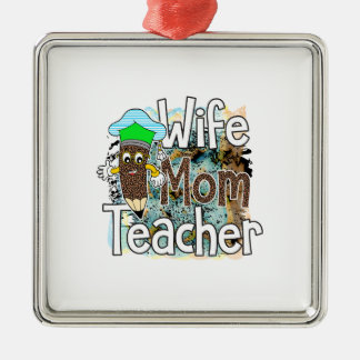 Wife Mom Teacher Metal Ornament