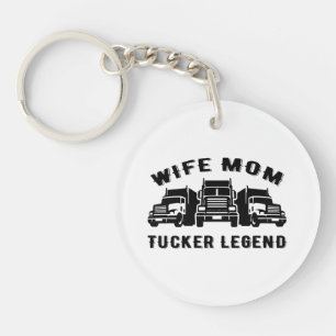 Wife Mom Trucker Legend Quotes Keychain