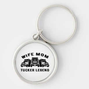 Wife Mom Trucker Legend Quotes Keychain
