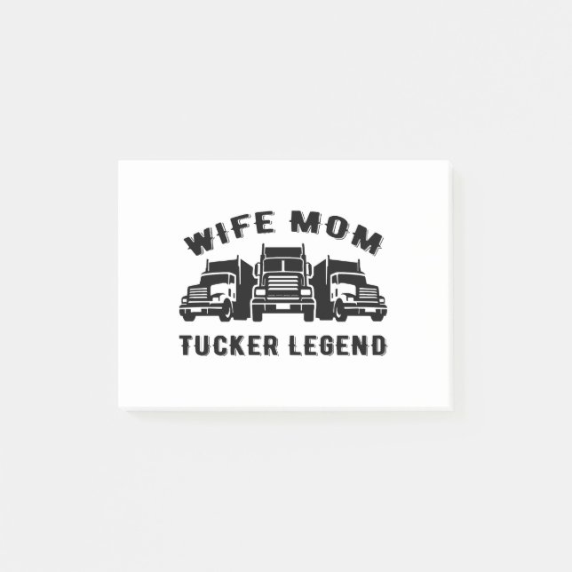 Wife Mom Trucker Legend Quotes Post-it Notes (Front)
