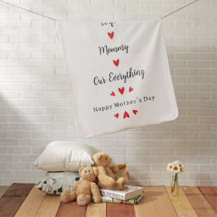 Wife Mommy Our Everything Cute Mother's day Sweet Baby Blanket