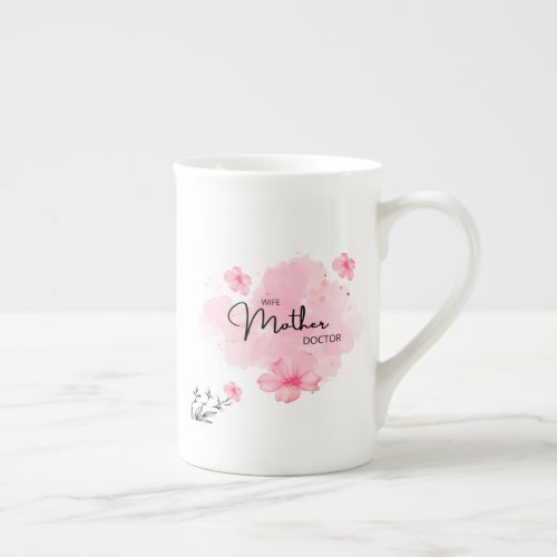 Wife Mother Doctor Bone China Mug