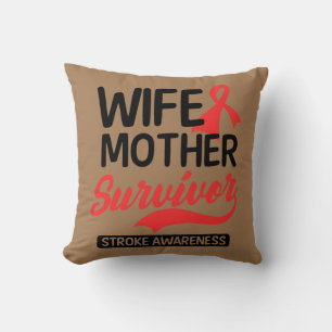 Wife Mother Survivor Design Stroke Survivor Throw Pillow