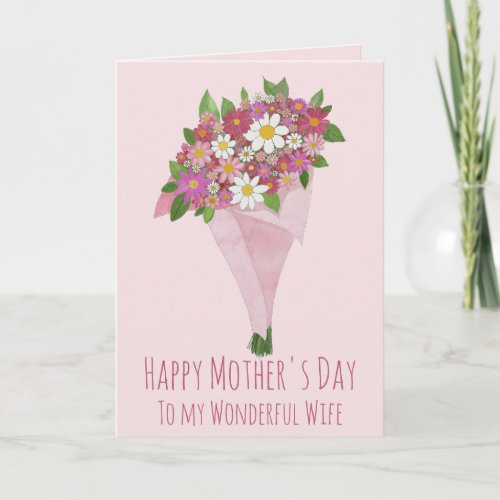 Wife Mothers Day bouquet of flowers Card
