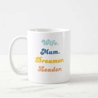 Wife Mum Dreamer Leader Groovy Retro Typography Coffee Mug