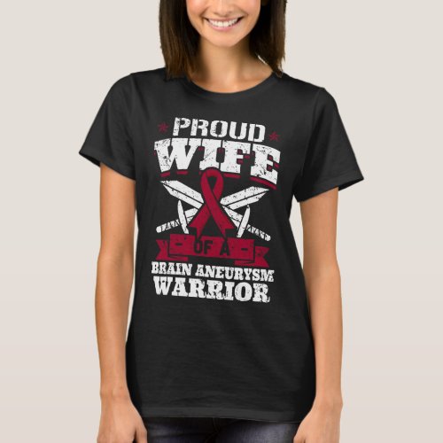 Wife Of A Brain Aneurysm Warrior Awareness Ribbon  T_Shirt