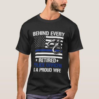 Wife of a Retired Police Officer Proud Retiring Co T-Shirt