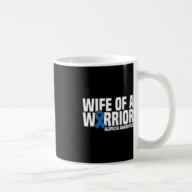 Wife of a Warrior Blue Ribbon Alopecia Awareness  Coffee Mug (Right)