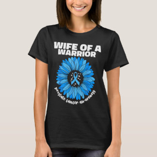 Wife Of A Warrior Prostate Cancer Awareness Month T-Shirt