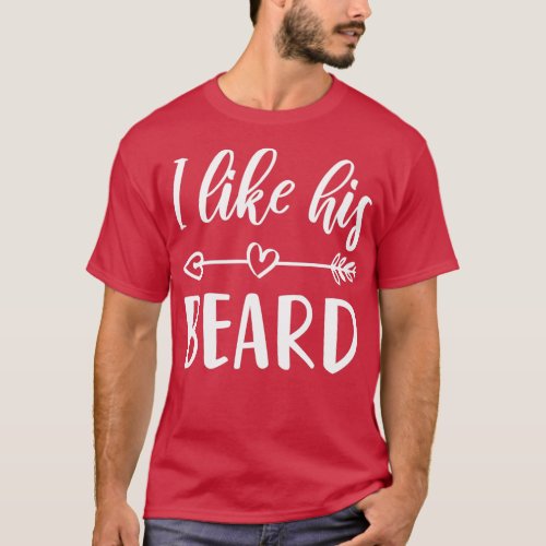 Wife Of Bearded Husband Like His Beard 1 T_Shirt
