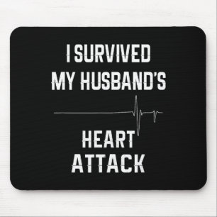 Wife Of Heart Attack Survivor - I Survived My Husb Mouse Pad