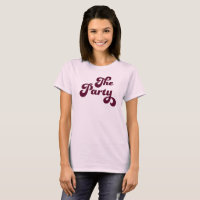 Wife of the Party Bachelorette Party T-Shirt