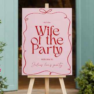 Wife of The Party Bridal Shower Welcome Sign Ribbo