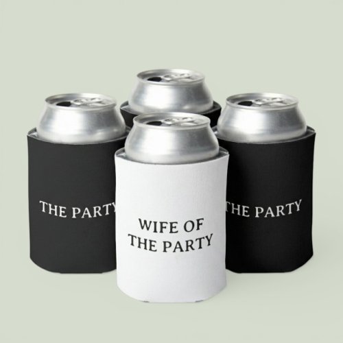 Wife Of The Party Bride Bachelorette Party Can Cooler