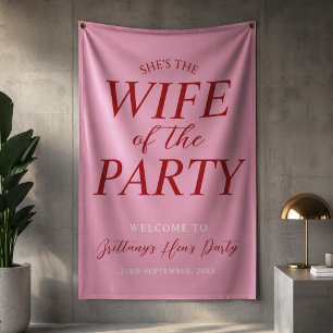 Wife of the Party Pink Hen's Party Welcome Banner