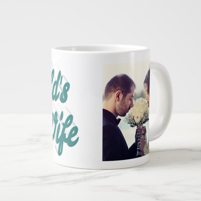 Wife Photo green text Giant Coffee Mug (Front Right)