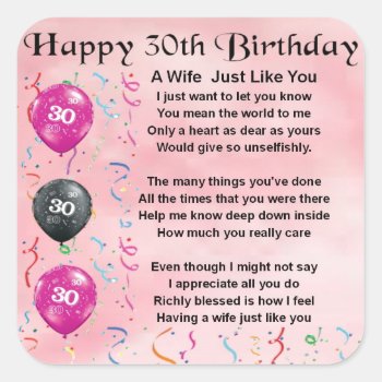 Wife Poem - 30th Birthday Square Sticker by Lastminutehero at Zazzle