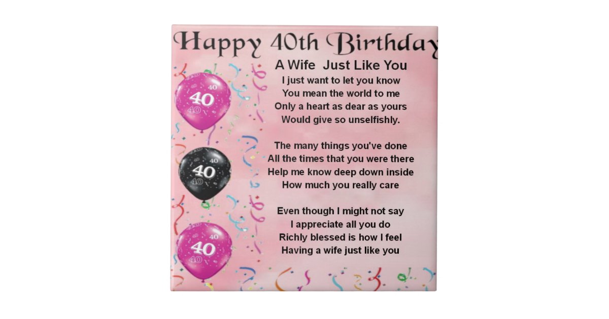 Wife poem - 40th Birthday Tile | Zazzle