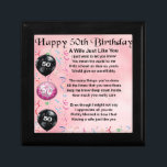 Wife Poem - 50th Birthday Keepsake Box<br><div class="desc">A great gift for a wife on her 50th birthday</div>