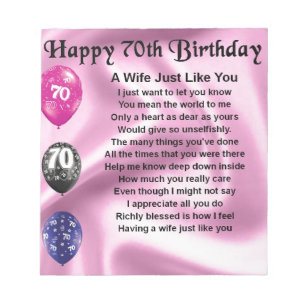 Wife Poem - 70th Birthday Notepad
