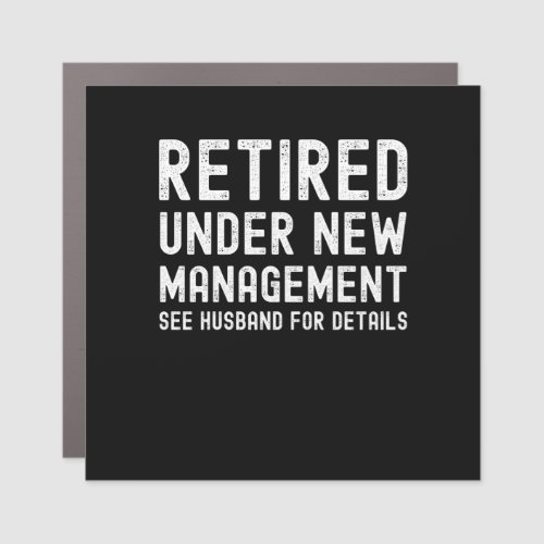 Wife retirement funny retired women coworkers car magnet