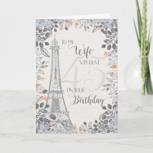 Wife Romantic 45th Birthday Eiffel Tower Card