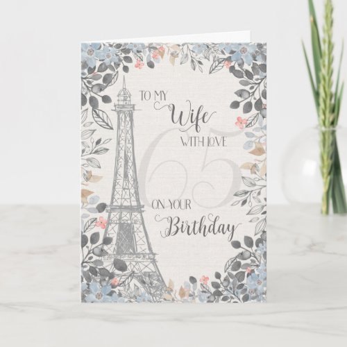 Wife Romantic 65th Birthday Eiffel Tower Card