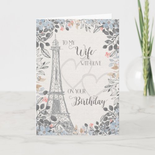 Wife Romantic Birthday Eiffel Tower Card